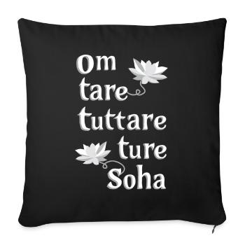 Om Tare Tuttare Ture Soha_schwarz-white - Sofa pillowcase 17,3'' x 17,3'' (45 x 45 cm) - black - Front