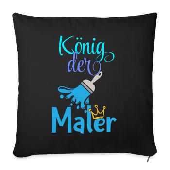 König der Maler Handwerker Beruf malen - Sofakissenbezug 45 x 45 cm - Schwarz - Vorne