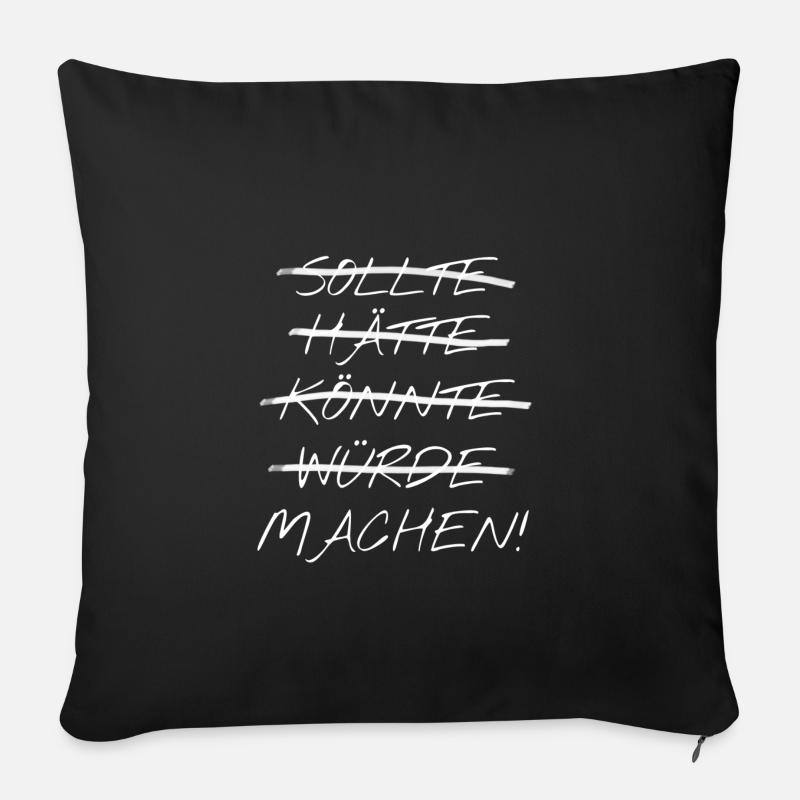 Machen! Motivation und Erfolg - Sofakissenbezug 45 x 45 cm - Schwarz