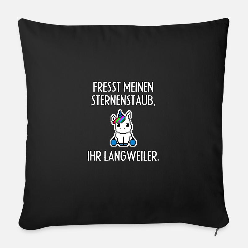 FRESST MEINEN STERNENSTAUB, IHR LANGWEILER. - Sofakissenbezug 45 x 45 cm - Schwarz