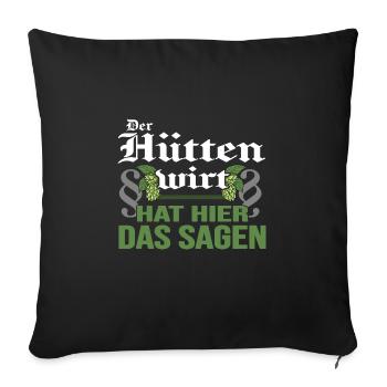 Hüttenwirt Berghütte Almwirtschaft almwiesn - Sofakissenbezug 45 x 45 cm - Schwarz - Vorne