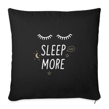 Sleep More - Sofa pillowcase 17,3'' x 17,3'' (45 x 45 cm) - black - Front
