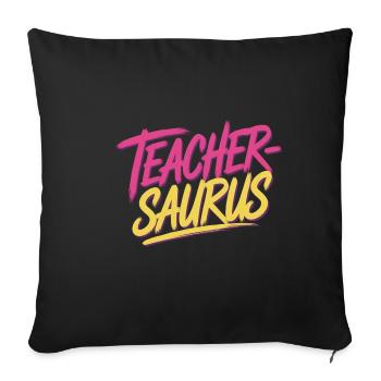 Teacher-saurus 12 - Sofakissenbezug 45 x 45 cm - Schwarz - Vorne