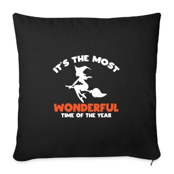 Most Wonderful Time Of Year Witch Halloween Gift - Sofa pillowcase 17,3'' x 17,3'' (45 x 45 cm) - black - Front