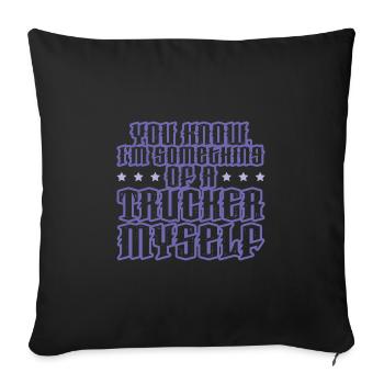 Camionneur drôle de dicton - Housse de coussin décorative 45 x 45 cm - noir - Devant