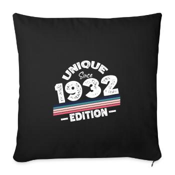Unique since 1932 Edition Birthday Vintage 1932 - Sofa pillowcase 17,3'' x 17,3'' (45 x 45 cm) - black - Front