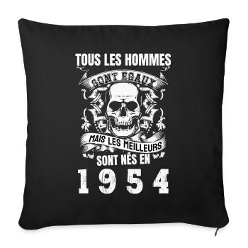 les meilleurs sont nés en 1954 - Housse de coussin décorative 45 x 45 cm - noir - Devant