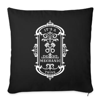 Mechanic Quote A Mechanic Thing - Sofa pillowcase 17,3'' x 17,3'' (45 x 45 cm) - black - Front