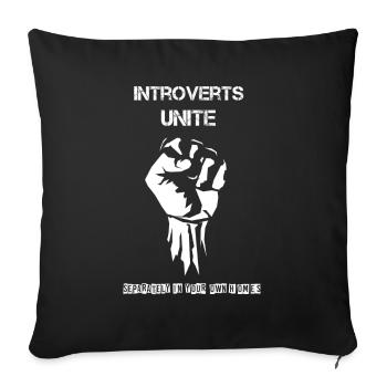 Introverts Unite - Sofakissenbezug 45 x 45 cm - Schwarz - Vorne