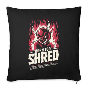 Né pour déchiqueter - Housse de coussin décorative 45 x 45 cm - noir - Devant