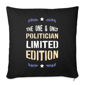 The Only Politician Édition Limitée - Housse de coussin décorative 45 x 45 cm - noir - Devant