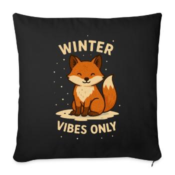 Winter Fuchs Vibes Only - Sofakissenbezug 45 x 45 cm - Schwarz - Vorne