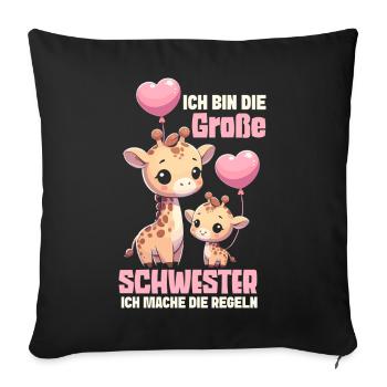 Ich Bin Die Große Schwester Ich Mache Die Regeln - Sofakissenbezug 45 x 45 cm - Schwarz - Vorne