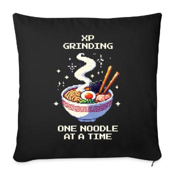 XP Grinding: One Noodle at a Time | Ramen - Sofa pillowcase 17,3'' x 17,3'' (45 x 45 cm) - black - Front