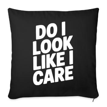 Do I Look Like I Care - Sofa pillowcase 17,3'' x 17,3'' (45 x 45 cm) - black - Front
