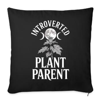 Introverted Plant Parent - Sofa pillowcase 17,3'' x 17,3'' (45 x 45 cm) - black - Front
