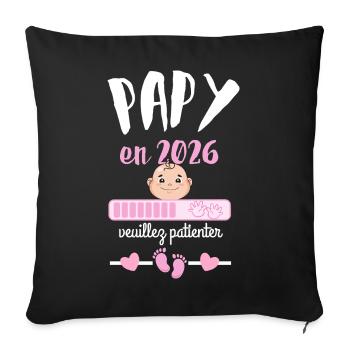 Papy en 2026 Fille Veuillez Patienter - Housse de coussin décorative 45 x 45 cm - noir - Devant