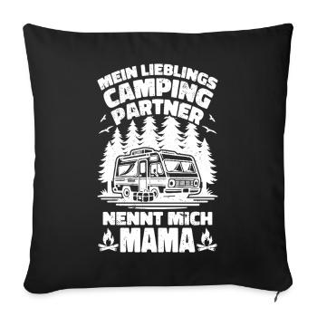 Lieblings Campingpartner Mama - Sofakissenbezug 45 x 45 cm - Schwarz - Vorne