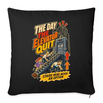 Humour sur la grève des ascenseurs au bureau - Housse de coussin décorative 45 x 45 cm - noir - Devant