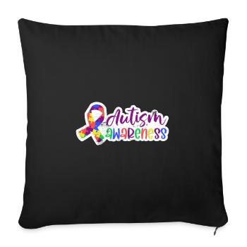 AUTISMUS BEWUSSTSEIN ADS LIEBE BEGABT SPRUCH MOTIV - Sofakissenbezug 45 x 45 cm - Schwarz - Vorne