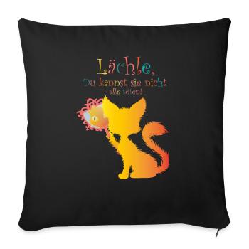 Lächle Du kannst sie nicht alle töten, Geschenk - Sofakissenbezug 45 x 45 cm - Schwarz - Vorne