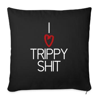 ich liebe herz trippy sachen lustiger Spruch - Sofakissenbezug 45 x 45 cm - Schwarz - Vorne