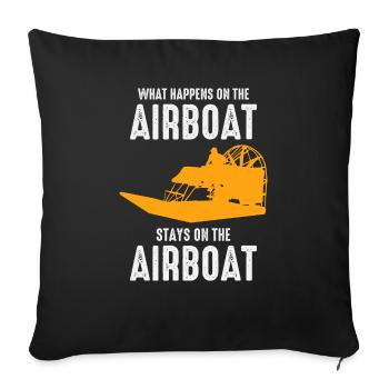 Airboat Fanboat Airboating Planeboat Swamp boat - Sofa pillowcase 17,3'' x 17,3'' (45 x 45 cm) - black - Front