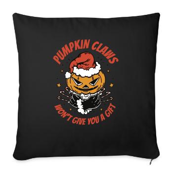 pumpkin claws won't give you a gift - Housse de coussin décorative 45 x 45 cm - noir - Devant