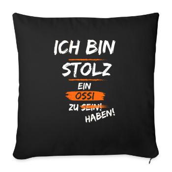 Stolz auf meinen Ossi - Sofakissenbezug 45 x 45 cm - Schwarz - Vorne