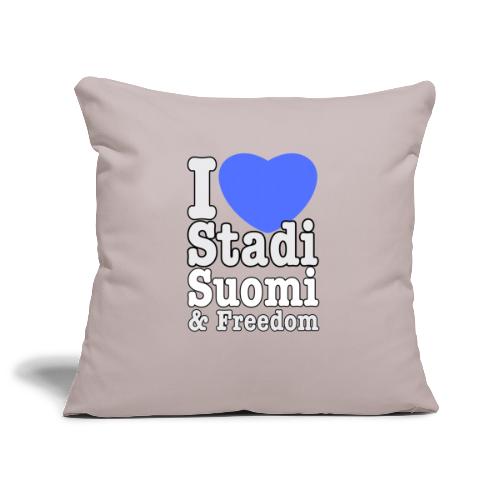I love Stadi Suomi and Freedom - Sohvatyynyn päällinen 45 x 45 cm
