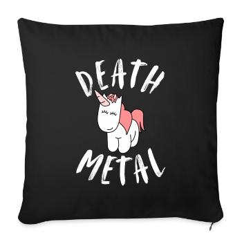 Death Metal | Unicorn, Fairy Tale, Music, Concert - Sofa pillowcase 17,3'' x 17,3'' (45 x 45 cm) - black - Front