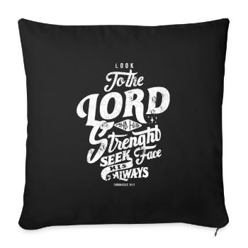 LORD STRONG STRONGER FEEL JESUS GOD BIBLE MOTIVES - Sofa pillowcase 17,3'' x 17,3'' (45 x 45 cm) - black - Front
