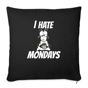 Monday - I hate Mondays - Sofa pillowcase 17,3'' x 17,3'' (45 x 45 cm) - black - Front