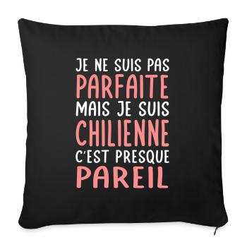 Je ne suis pas parfaite mais je suis Chilienne - Housse de coussin décorative 45 x 45 cm - noir - Devant