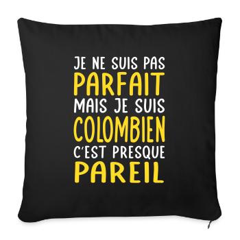 Je ne suis pas parfait mais je suis Colombien - Housse de coussin décorative 45 x 45 cm - noir - Devant