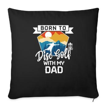 Né pour jouer au disc golf avec papa - Frisbee - Housse de coussin décorative 45 x 45 cm - noir - Devant