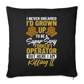 Forklift Driver Forklift Lift Truck - Sofa pillowcase 17,3'' x 17,3'' (45 x 45 cm) - black - Front