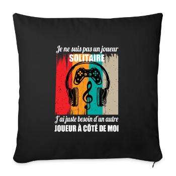 je ne suis pas un joueur solitaire maillot geek - Housse de coussin décorative 45 x 45 cm - noir - Devant