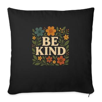 Be kind - Sofa pillowcase 17,3'' x 17,3'' (45 x 45 cm) - black - Front