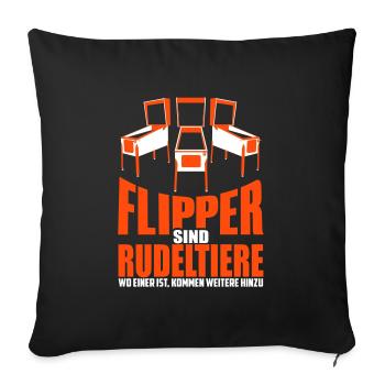 Flipper sind Rudeltiere | Pinball Farben änderbar - Sofakissenbezug 45 x 45 cm - Schwarz - Vorne