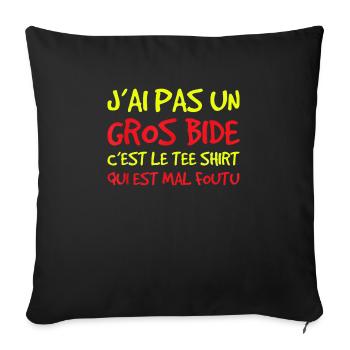 J'ai pas un gros bide c'est le tee shirt - Housse de coussin décorative 45 x 45 cm - noir - Devant
