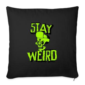 Stay Weird Crazy Gangster Skull Skull Freak - Sofa pillowcase 17,3'' x 17,3'' (45 x 45 cm) - black - Front