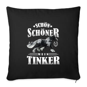 Schön Schöner Mein Tinker - Sofakissenbezug 45 x 45 cm - Schwarz - Vorne