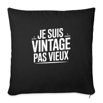 I'm Vintage Not Old Birthday Gift - Sofa pillowcase 17,3'' x 17,3'' (45 x 45 cm) - black - Front