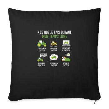 Ce que je fais durant mon je peux pas jai Tracteur - Housse de coussin décorative 45 x 45 cm - noir - Devant