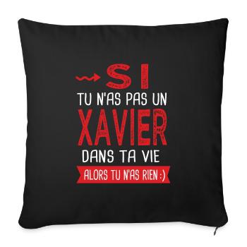 Si tu n as pas un Xavier dans ta vie Cadeau Humour - Housse de coussin décorative 45 x 45 cm - noir - Devant