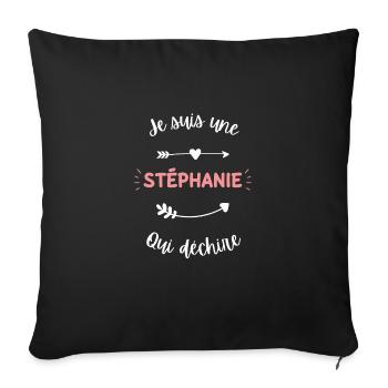 Je suis une Stéphanie qui déchire - Housse de coussin décorative 45 x 45 cm - noir - Devant