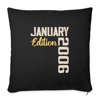 Birthday gift born in January 2006 - 2006 - Sofa pillowcase 17,3'' x 17,3'' (45 x 45 cm) - black - Front