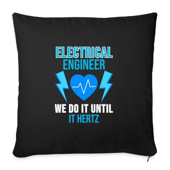 Electrical Engineering Shirt Engineer Occupation Gift - Sofa pillowcase 17,3'' x 17,3'' (45 x 45 cm) - black - Front