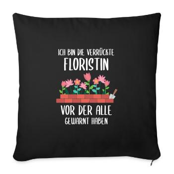 Blumenbeet Florist Floristik Lustiges Geschenk - Sofakissenbezug 45 x 45 cm - Schwarz - Vorne